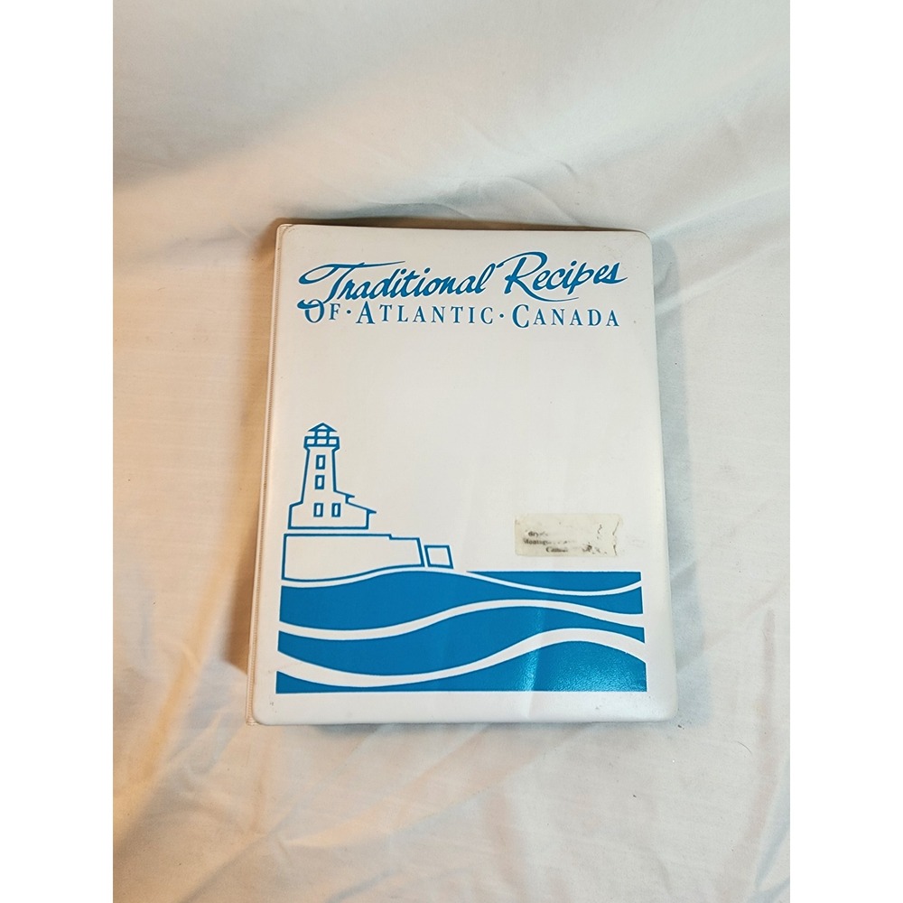 Traditional Recipes of Atlantic Canada Binder Cookbook Ultramar Regional Cooking